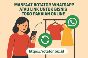 Rotator WhatsApp atau Link untuk Bisnis Toko Pakaian Online