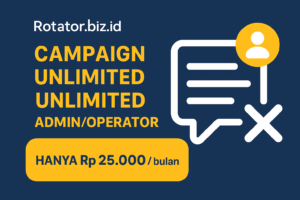 Fitur Campaign Unlimited di Rotator.biz.id