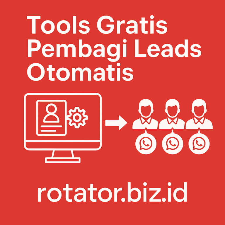 Tools Gratis Pembagi Leads Otomatis ke Banyak Admin